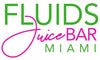 Fluids Juice Bar Miami